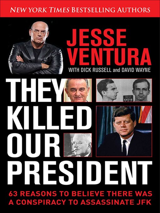 Title details for They Killed Our President by Jesse Ventura - Available